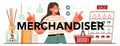 Merchandiser typographic header. Shop and showcase designer.