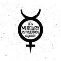 Mercury Retrograde symbol, warning, planet sign, vector illustration Royalty Free Stock Photo