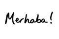 Merhaba Royalty Free Stock Photo
