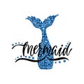 Mermaid. Hand drawn calligraphy text on shining silhouette of me Royalty Free Stock Photo