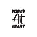 mermaid at heart black letter quote