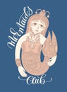 Mermaids club - hand lettering with decorative line drawing mermaid