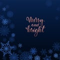 Merry and bright Hand drawn brush pen lettering in golden rose frame on blue background with snowflakes. Trendy template of Merry Royalty Free Stock Photo