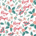 Merry and Bright lettering, misteltoes, leaves, bows, and christmas flowers. White background. Seamless vector pattern.