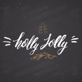 Merry Christmas Calligraphic Lettering Holly Jolly. Typographic Greetings Design. Calligraphy Lettering for Holiday Greeting. Hand Royalty Free Stock Photo