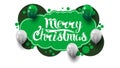 Merry Christmas, creative green postcard with graffiti style. Template with bubbles and balloons