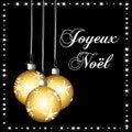 Merry christmas in french language. Black and gold vector greeting card.. Royalty Free Stock Photo