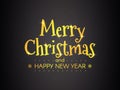 Merry Christmas gold card. Happy New Year banner. Bright golden text on black background. Luxury Xmas concept. Gold snow