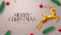 Merry christmas greeting text vector design. Christmas and happy new year greeting card with gold deer, xmas balls and pine tree Royalty Free Stock Photo