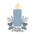 Merry Christmas. Hand drawn herbs around candle. Xmas decoration. Handwritten lettering. Winter holiday. Wishes. Holly