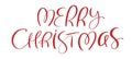 Merry Christmas hand lettering red calligraphy text isolated on white background. Vector holiday illustration element Royalty Free Stock Photo