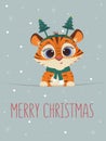 Merry Christmas and Happy New Year greeting card. Cute tiger in a headband with Christmas trees and a scarf on a