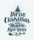 Merry Christmas and Happy New Year, handwritten lettering. Xmas greeting card. Calligraphy vector illustration Royalty Free Stock Photo