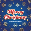 Merry Christmas and Happy New Year. Inscription on a festive background. Royalty Free Stock Photo