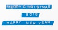 Merry Christmas Happy New Year 2016 Label Tape Royalty Free Stock Photo