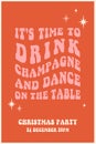 Merry Christmas and Happy New year. It's time to drink champagne and dance on the table. Royalty Free Stock Photo