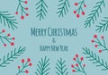Merry Christmas happy new year text decorated with hand drawn fir or spruce tree twig and branches with red berries. Greeting card Royalty Free Stock Photo