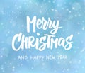 Merry Christmas and Happy New Year text. Holiday greetings quote. Blue blurred background with falling snow effect.