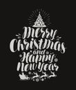 Merry Christmas and Happy New Year. Vintage inscription, lettering on chalk blackboard. Vector illustration