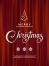 Merry Christmas holiday poster with lettering on red curtain. Vector theatrical scene for greeting. Holiday Christmas Royalty Free Stock Photo