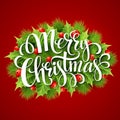 Merry Christmas lettering card with holly. Vector