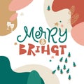 Merry Christmas Modern Greeting Card. Merry and Bright. Doddle Simple Retro Poster Season`s Greeting Royalty Free Stock Photo