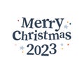 Merry Christmas 2023 text congratulation.