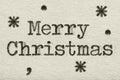 Merry Christmas words printed with typewriter