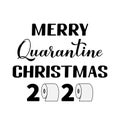 Merry Quarantine Christmas lettering with toilet paper. Winter holidays in coronavirus COVID-19 pandemic. Vector template for