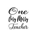 merry teacher black letter quote