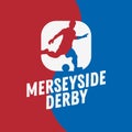 Merseyside Derby Of Liverpool And Manchester, United Kingdom, England. Football Or Soccer Logo Label Emblem Design
