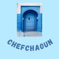 Chefchaoun moroccan blue city.blue writing and background.