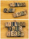 Follow your heart love letterpress