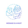 Message is must blue gradient concept icon Royalty Free Stock Photo