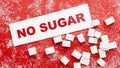 message stop eating sugar. High quality photo