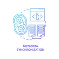 Metadata synchronization blue gradient concept icon