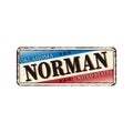 Welcome to Norman Oklahoma vintage rusty metal sign on a white background, vector illustration