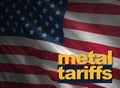 Metal tariffs, trade war Royalty Free Stock Photo