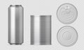 Metal tin can. Realistic food packages blank cylinder templates, aluminum conserved boxes with different views. Vector