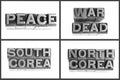 Metal type words peace, war, dead, south corea, Royalty Free Stock Photo
