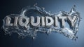 Metallic Liquidity Word Splashes on Dark Rippling Surface Royalty Free Stock Photo