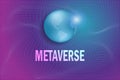 Metaverse, virtual reality, augmented reality and blockchain technology, user interface 3D experience. Word metaverse with world Royalty Free Stock Photo