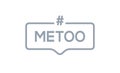 Metoo sexual harassment icon. Me too violence hashtag social bad word movement