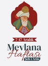 Mevlana Celaleddin-i Rumi, Mevlana Haftasi Turkey Konya, ÃÅ¾eb-i Arus. Tebrik Karti. Translation: Mevlana Rumi Day, December 2.