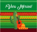 Mexican decorative background with Cactus, guitar and hat, text in Spanish: Long live Mexico