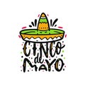 Mexican holiday Cinco de Mayo. Sambrero illustration. Hand drawn vector lettering. Isolated on white background Royalty Free Stock Photo