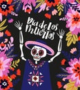 Mexican skeleton in the floral frame with lettering. Vector holiday illustration for Day of the dead or Dia de los muertos.