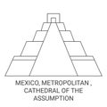 Mexico, Metropolitan , Cathedral Of The Assumption travel landmark vector illustration Royalty Free Stock Photo