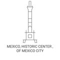 Mexico, Mexico, Historic Center travel landmark vector illustration