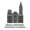 Mexico, Monterrey, Zacatecas Cathedral travel landmark vector illustration